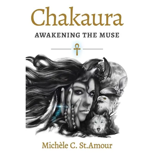Chakaura: Awakening the Muse - Paperback