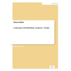 Customer Profitability Analysis - Today - Paperback