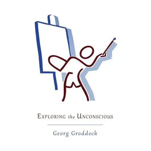 Exploring the Unconscious: Further Exercises in Applied Analytical Psychology - Paperback