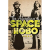 The Adventures of Space and Hobo - Paperback