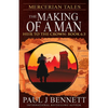 Mercerian Tales: The Making of a Man - Paperback
