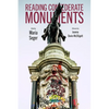 Reading Confederate Monuments - Hardcover