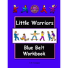 Little Warriors Blue Belt Workbook - Paperback