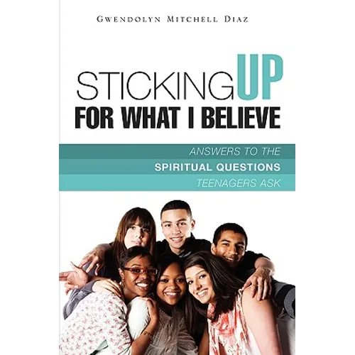 Sticking Up for What I Believe - Paperback