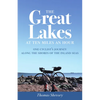 The Great Lakes at Ten Miles an Hour: One Cyclist's Journey Along the Shores of the Inland Seas - Paperback