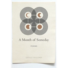 A Month of Someday: Poems - Paperback