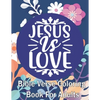 Jesus Is Love: Bible Verse Coloring Book for Adults (For Stress Relief and Relaxation - Paperback