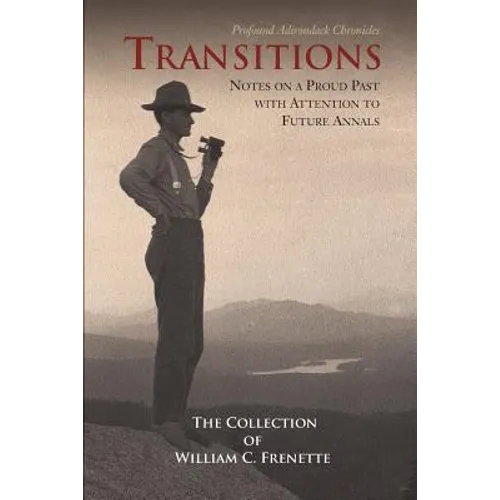 Transitions: Notes on a Proud Past with Attention to Future Annals - Paperback