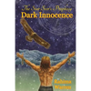 Dark Innocence: The Star-Seer's Prophecy (a Fantasy Novel of the Healing Journey) Book One - Paperback