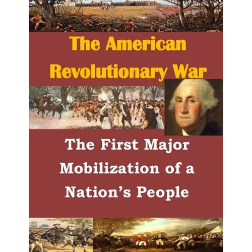 The First Major Mobilization of a Nation's People - Paperback