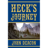 Heck's Journey: A Frontier Western - Paperback