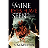"Mine Eyes Have Seen": Operation Vanguard - Paperback