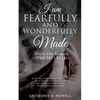 I Am Fearfully and Wonderfully Made - Paperback