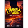 Frankly Speaking: A Frank Rozzani Detective Novel - Paperback