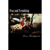 Fear and Trembling - Paperback