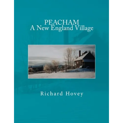 Peacham A New England Village - Paperback