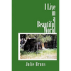 I Live in a Beautiful World - Paperback