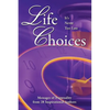 Life Choices: It's Never Too Late - Paperback