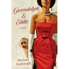 Gwendolyn & Eddie: A Darkly Funny Domestic Dramedy of Marriage, Monkeys, and the Cages We Inhabit - Paperback
