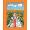 Dream Baby Dream: (Los Angeles and California Photo Book, @Jimmymarble Photography Coffee Table Book) - Hardcover