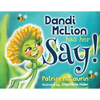 Dandi McLion Has Her Say - Paperback