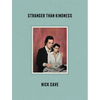 Stranger Than Kindness - Hardcover