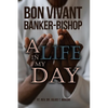 Bon Vivant Banker-Bishop: A Life in my Day - Paperback