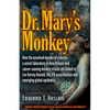 Dr. Mary's Monkey: How the Unsolved Murder of a Doctor, a Secret Laboratory in New Orleans and Cancer-Causing Monkey Viruses Are Linked to Lee Harvey - Paperback