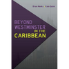 Beyond Westminster in the Caribbean - Paperback