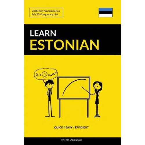 Learn Estonian - Quick / Easy / Efficient: 2000 Key Vocabularies - Paperback