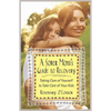 A Sober Mom's Guide to Recovery: Taking Care of Yourself to Take Care of Your Kids - Paperback