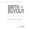 Birth to Buyout: Law for the Life Cycle of Your Business - Paperback