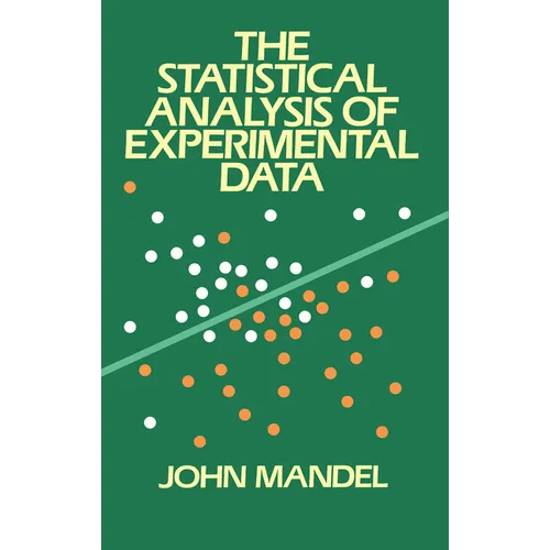 The Statistical Analysis of Experimental Data - Paperback