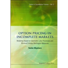Option Pricing in Incomplete Markets(v3) - Hardcover