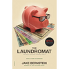 The Laundromat (Previously Published as Secrecy World): Inside the Panama Papers, Illicit Money Networks, and the Global Elite - Paperback