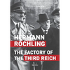 Hermann Röchling: The Factory of the Third Reich - Paperback