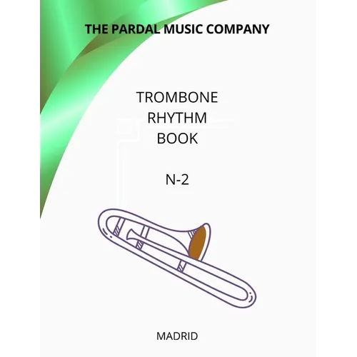 Trombone Rhythm Book N-2: Madrid - Paperback