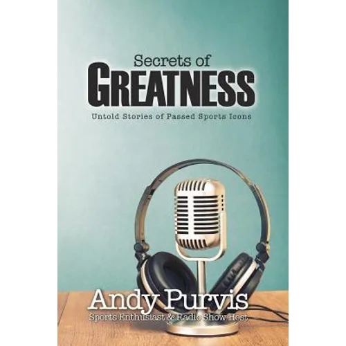 Secrets of Greatness - Paperback