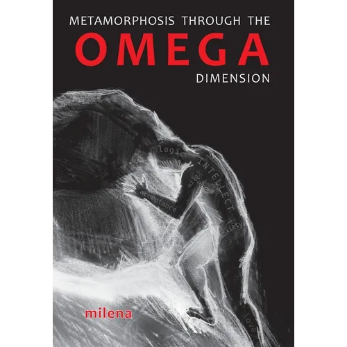 Metamorphosis Through the Omega Dimension - Paperback