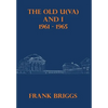 The Old U(VA) and I: 1961-1965 - Hardcover