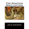 The Kempton-Wace Letters - Paperback