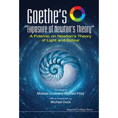 Goethe's "Exposure of Newton's Theory" - Paperback