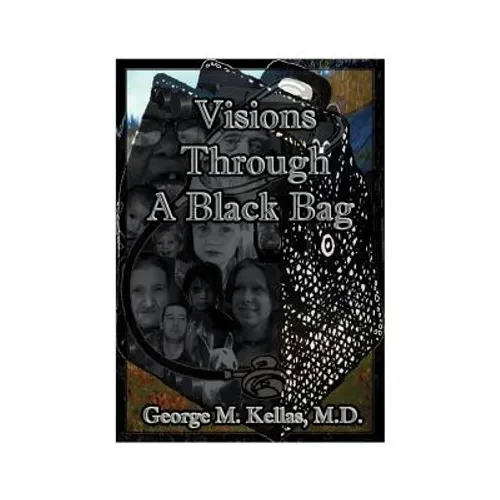 Visions Through a Black Bag - Paperback