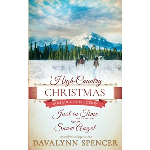 A High-Country Christmas: Inspirational historical Christmas romance (Series: High-Country Christmas) - Paperback