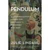 The Pendulum: A Granddaughter's Search for Her Family's Forbidden Nazi Past - Paperback