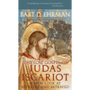 The Lost Gospel of Judas Iscariot: A New Look at Betrayer and Betrayed - Paperback