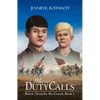 Where Duty Calls: Volume 1 - Paperback