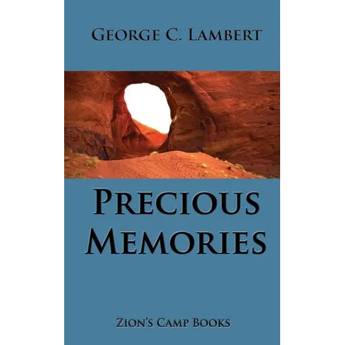 Precious Memories: The Faith-Promoting Series Book 16 - Paperback