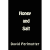Honey and Salt: Wham, Bam, Thank You, Ma'am! - Paperback