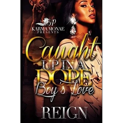 Caught Up In A Dope Boy's Love - Paperback